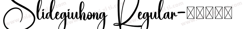Slidegiuhong Regular字体转换